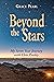 Beyond the Stars: My Seven ...