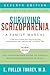 Surviving Schizophrenia by E. Fuller Torrey Surviving Schizophrenia by E. Fuller Torrey