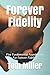 Forever Fidelity: Five Fund...
