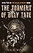 The Torment of Billy Tate (The Rogue Exorcist Book 2)