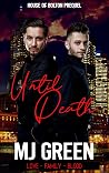 Until Death (House of Bolton Book 5)