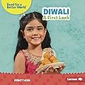 Diwali: A First Look (Read about Holidays