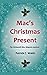 Mac's Christmas Present (Mac Maguire #13)