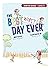 The Best Worst Day Ever: Ad...