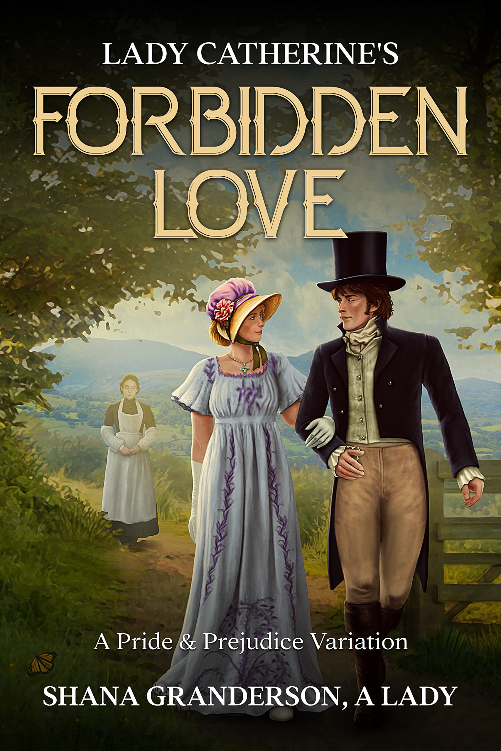 Lady Catherine's Forbidden Love: A Pride & Prejudice Variation (Kindle Edition)