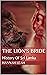 The Lion's Bride: History O...