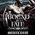 Bound by Fate (The Alliance #8)