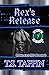 Rex's Release (Howlers MC #8)