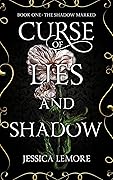 Curse of Lies and Shadow