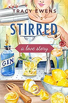 Stirred (A Love Story #5)