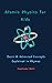 Atomic Physics for Kids: Ba...