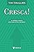 Cresça! (Vida Cristã Livro #4)