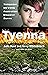 Tyenna (Through My Eyes Book 2)