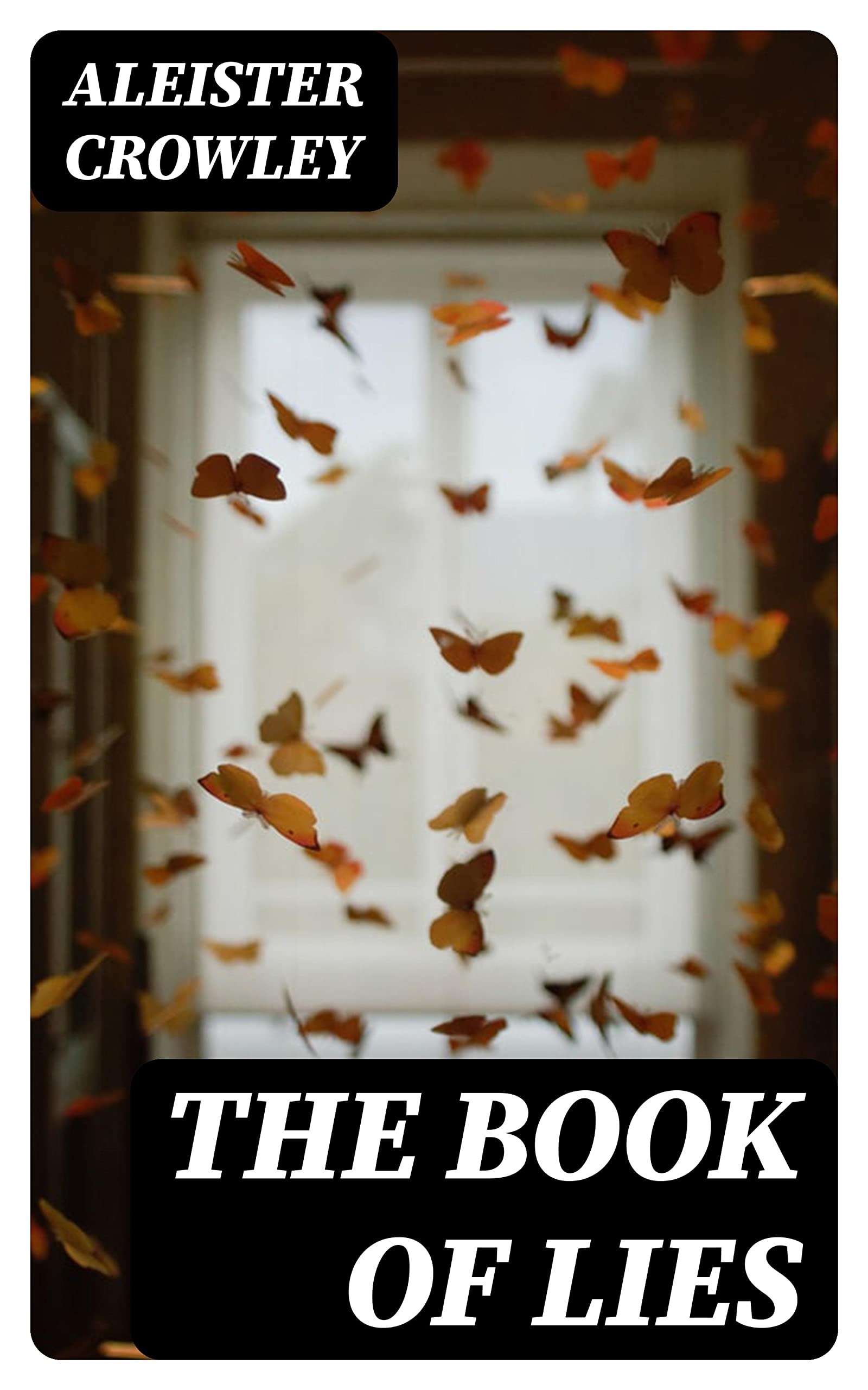 The Book Of Lies: Occult Classic