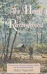 The Hermit of Ravenswood The Hermit of Ravenswood