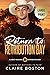 Return to Retribution Bay (Aussie Heroes: Retribution Bay #1)