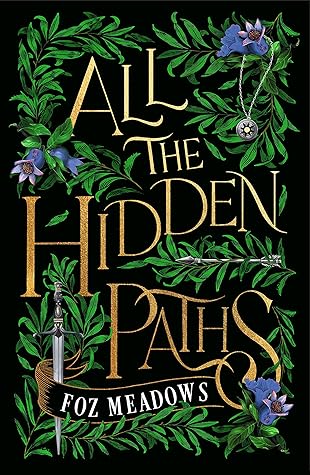 All the Hidden Paths (The Tithenai Chronicles Book 2)