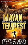 Mayan Tempest: The Crystals of Ahrum