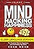 Mind Hacking Happiness Volume I (CLEAN LANGUAGE VERSION): The Quickest Way to Happiness and Controlling Your Mind