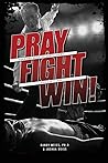 Pray Fight Win