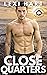 Close Quarters: A Small-Tow...