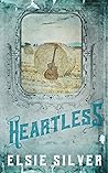 Heartless by Elsie Silver Heartless by Elsie Silver