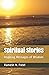 Spiritual Stories: Inspirin...