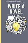 Write a Novel: Drafting Journal