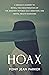 Hoax: A Woman’s Journey to Reveal the Indoctrination of the Jehovah’s Witness Cult, Addiction, and Mental Health Diagnoses