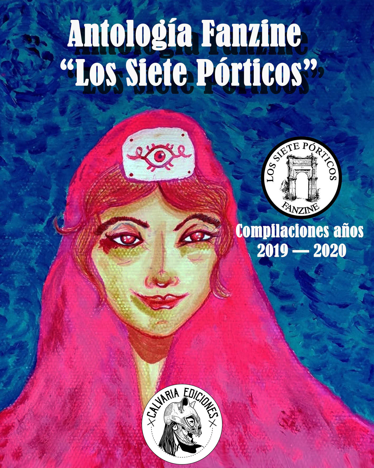 Antología fanzine «Los Siete Pórticos»: recopilaciones años 2019-2020