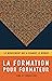 La formation pour formateur...