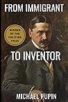 From Immigrant to Inventor by Michael Pupin