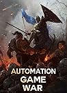 Automation Game War
