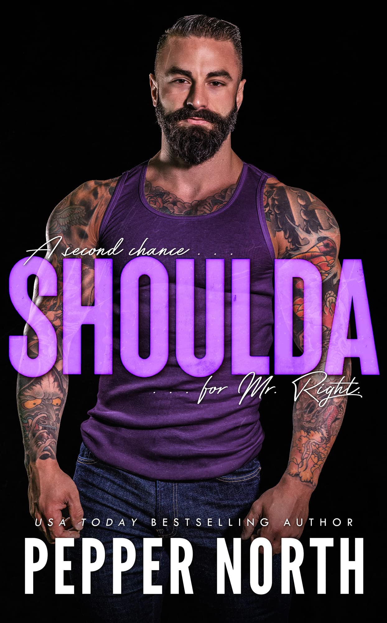 Shoulda (A Second Chance For Mr. Right #2)