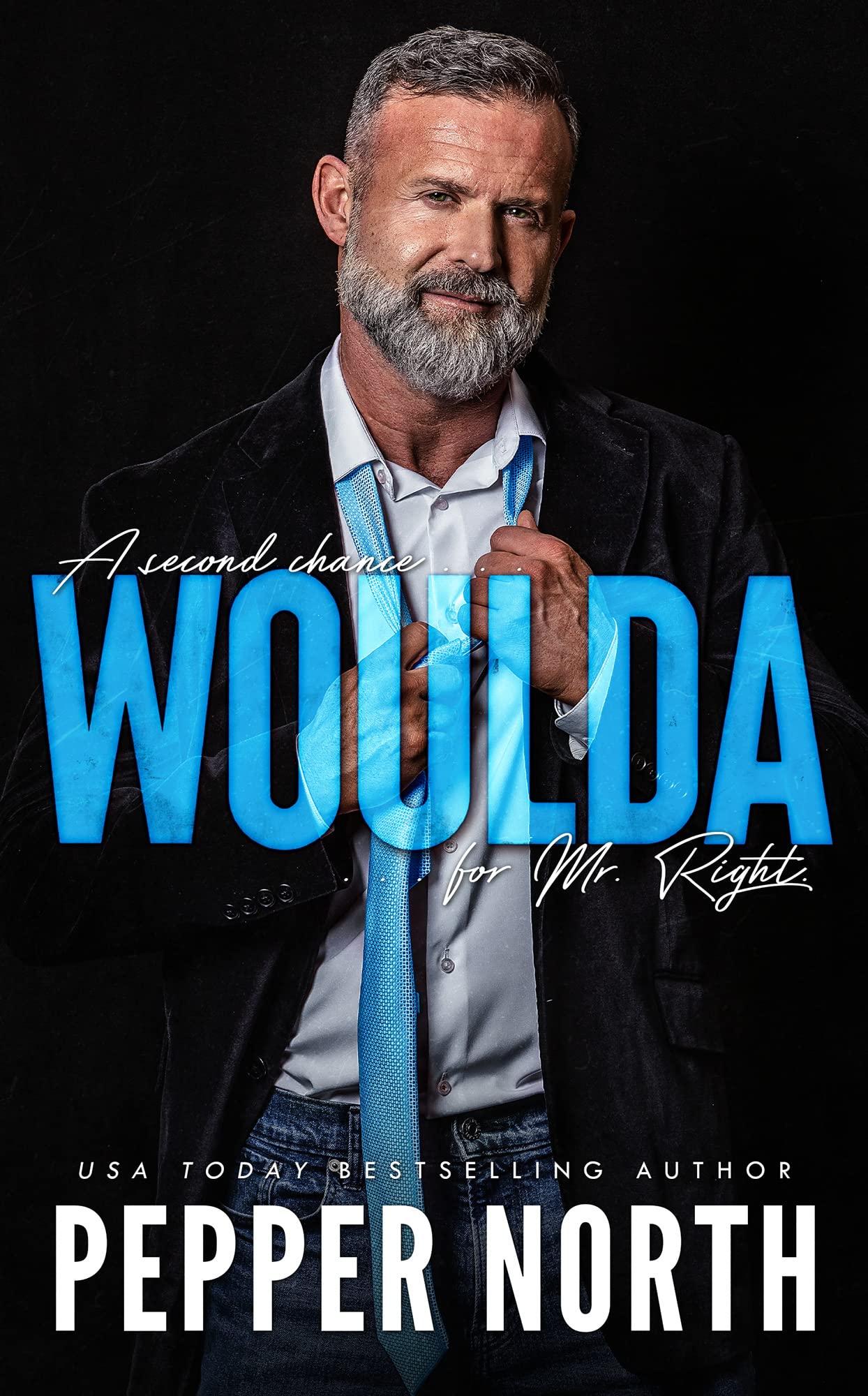 Woulda (A Second Chance For Mr. Right #3)