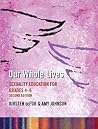 Our Whole Lives, ...