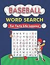 Baseball Word Search Book: Fun and Learning Activity Sports Puzzles for Kids 9 to 12