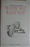 Waste Not, Want Not: Food Preservation from Early Times to the Present Day Waste Not, Want Not: Food Preservation from Early Times to the Present Day