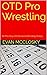 OTD Pro Wrestling: On This ...