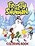 F.rosty the S.nowman Coloring Book by Adam Howard