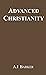 Advanced Christianity: A Scholastic Demonstration of the Fundamentals of Christianity