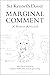 Marginal Comment: A Memoir Revisited