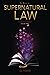 The Book of Supernatural Law by El Fisher
