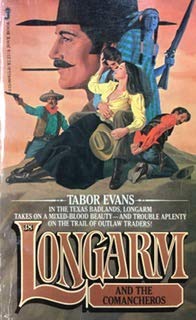 Longarm and the Comancheros (Longarm, #38)