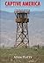 Captive America