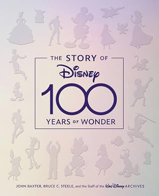 The Story of Disney: 100 Years of Wonder