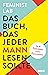 Das Buch, das jeder Mann le...