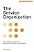 Service Organization (Perspectives on Business)