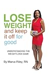 Lose weight and Keep It Off for Good