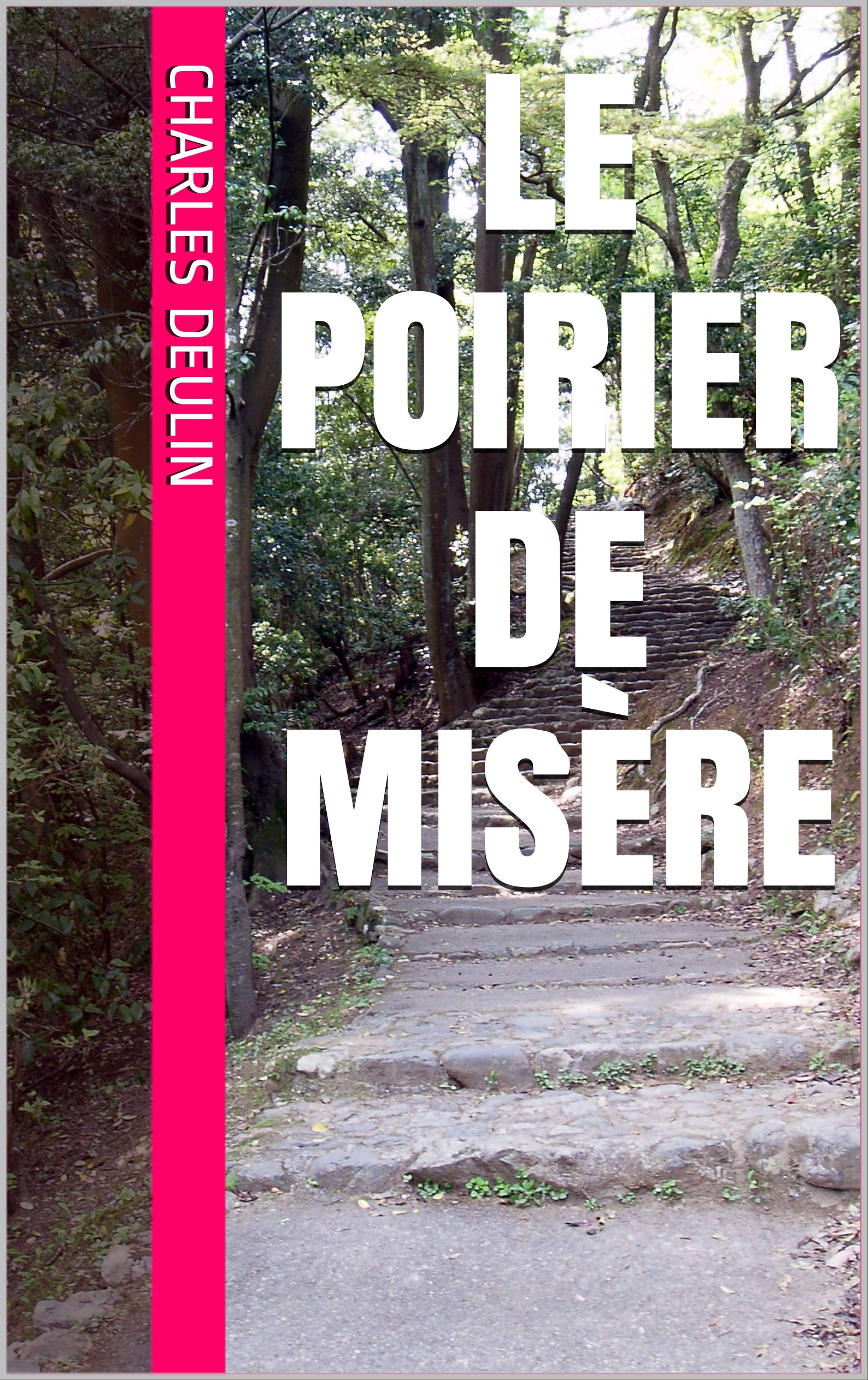 Le Poirier de Misère (French Edition)